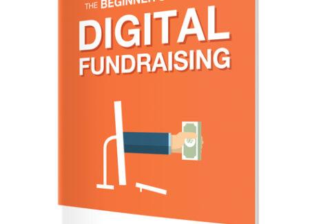 The Beginner’s Guide to Digital Fundraising