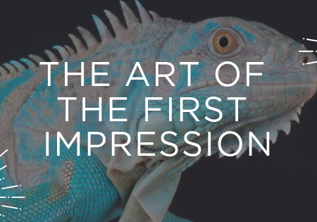 The Art of First Impressions