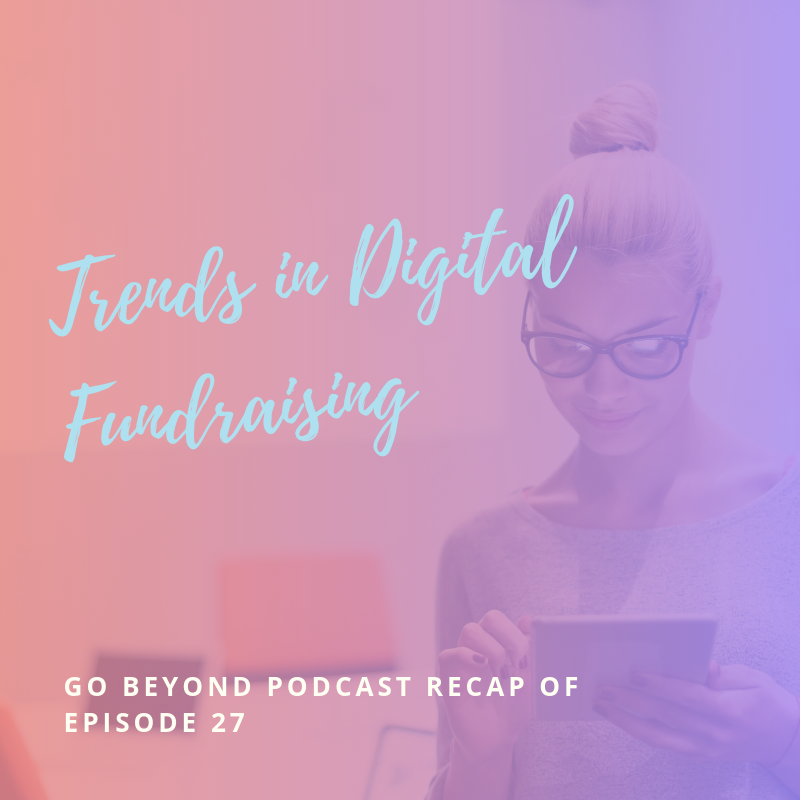 Trends in digital fundraising with Tina Ly for nonprofit fundraisers
