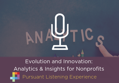 Evolution and Innovation:  Analytics & Insights for Nonprofits