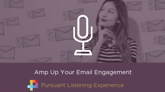Podcast: Amp Up Your Email Engagement