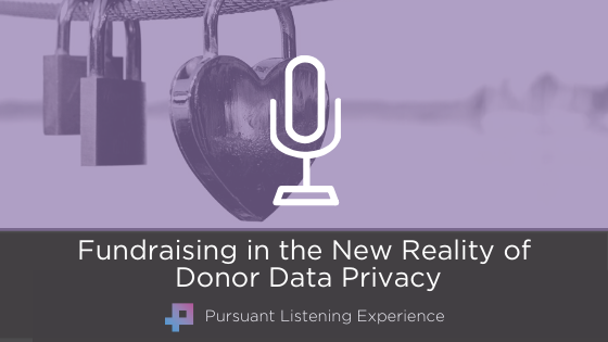 Fundraising in the New Reality of Donor Data Privacy