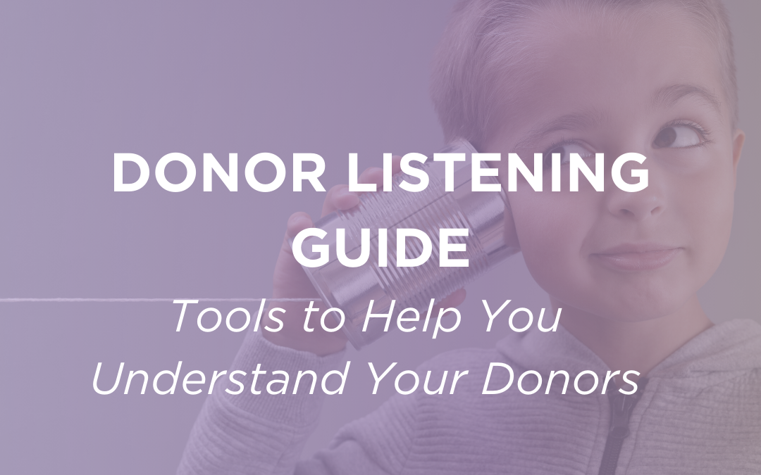 Donor Listening: The Steps and Why It’s So Important