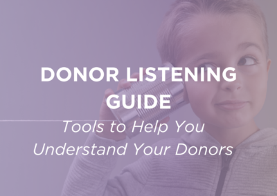 Donor Listening: The Steps and Why It’s So Important