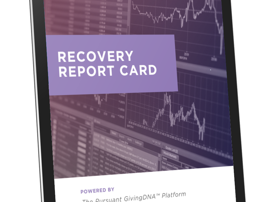 Recovery Report Card: Powered by Pursuant GivingDNA Platform