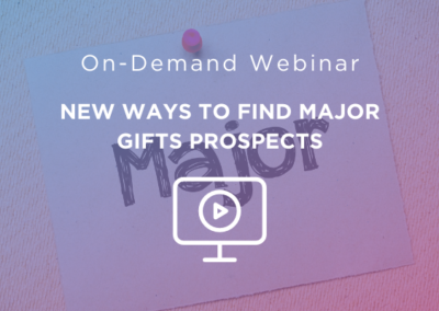 New Ways to Find Major Gifts Prospects: Lessons from Habitat for Humanity